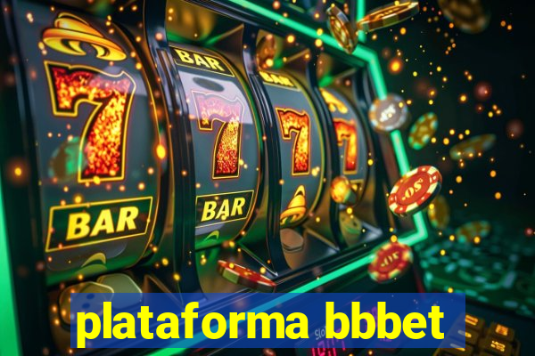 plataforma bbbet